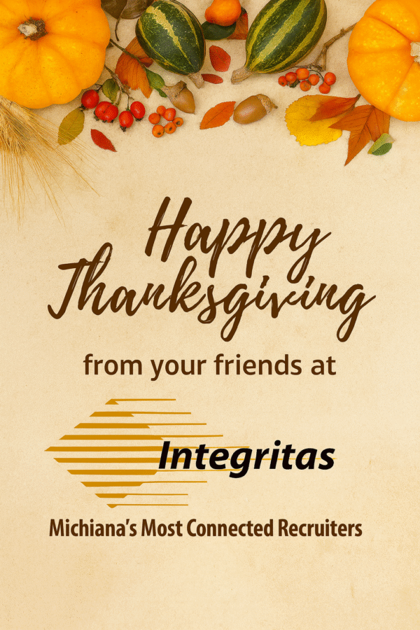 You are currently viewing HAPPY THANKSGIVING FROM YOUR FRIENDS AT INTEGRITAS! 